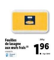 Feuilles Lasagne Aux Œufs Frais 250 g - Promo 1.9€ - Réf. 6000173 - Tag-734€