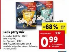 max pack party mix: 2 produits felices à 4,11 €! original & océan, 1 kg à 10,28 €!