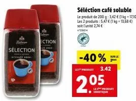 frappez des économies: sélection café soluble à 2,74 €/kg -40% de réduction