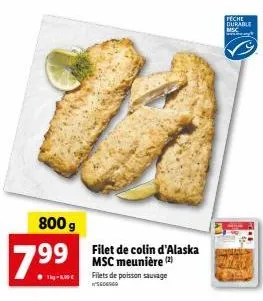 2 filets colin d'alaska msc meunière à 7.99€ : une offre durable, avec 800g de poisson sauvage !