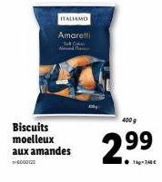 Biscuits aux Amandes Moelleux ITALIAMO Amaretti Tak Cok -400g-2.99€, 1kg-748€