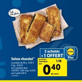 Offre Spéciale ! 90 g de Suisse Chocolat LOTGES pour 0.59 €, 2 achetés + 1 OFFERT pour 1.18 € ! IDENTIQUES !