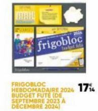 17% de Réduction sur le FRIGOBLOC Hebdomadaire 2024 : Profitez de la Promo FUTE de Septembre 2023 à Décembre 2024!