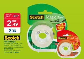 Scotch Magic Tape à 25m et 5m offerts - 2°20% à 2.49 et 2.99 - Exe aussi en version Crystal Gratuitement!