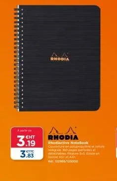 notebook rhodiactive rhodia de cht 3.19 3.83 | 160 g/m² | perforé & détachable | a4 & a5 | ref. 132998/133000