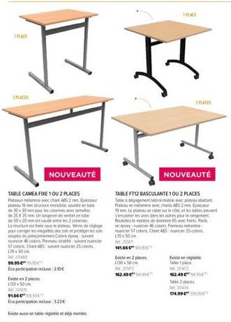 Table Camea Fixe 1 ou 2 Places - NOUVEAUTÉ - 2 Places à 99.95€ - Avec Colonnes Tortube et Chant ABS 2mm - Eco Particip. Incl. - L130x50cm - Ep. Plot 19cm.