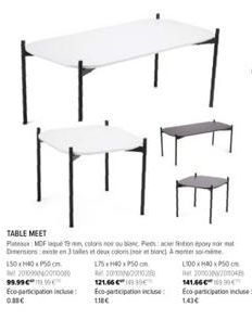 Table Meet PMDF 19 Colors, Nor/Blanc - 150x40x50 cm - 110€ Eco-Participation incluse
