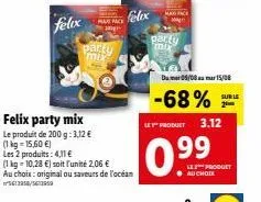 max pack party mix : promo - 2 produits 4,11 €, 3,12 €/200g, original/saveurs de l'océan 5612958