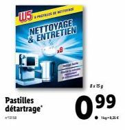 15.  T  détartrage*  NETTOYAGE & ENTRETIEN  8x 15g  0⁹⁹ 