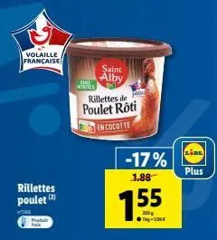rillettes de poulet rôti -17% à 1,88€ : goûtez aux volailles françaises saint alby !