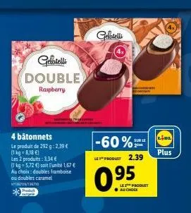 promo: gelatelli double - double framboise ou caramel - 292g à partir de 1,67 €/kg!