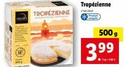 Erhard Tropézienne 500g : Promo 3.99€ - Réduction 7.00€ !