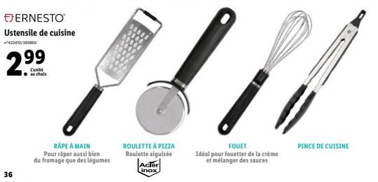 Promo 2⁹9 99 ! ERNESTO Ustensile de cuisine : RAPE À MAIN et ROULETTE À PIZZA + FOUET IDÉAL !