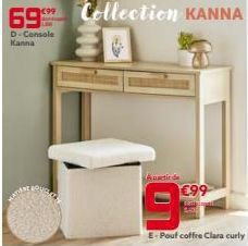 69%  D-Console Kanna  €99  Collection KANNA  €99 