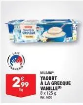 yaourt 299 à la grecque - 8 x 125 g à seulement 1620 ha ! mislani lait grecode vanille