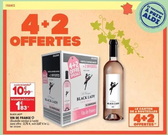 bouteille de vin de france o - profitez de 4+2 offertes - 3,67€ le l!