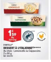 Goûtez le Délice Italiano! 2x90g Lemoncello/Cappuccino, 199.00€. Promotion Ret 5003781.