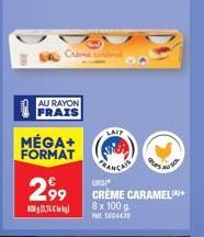 Le Délicieux Lait URSI Creme Caramel 8x100g avec MÉGA+ FORMAT à 299€, Promotion 0.76€!