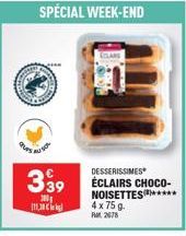 Week-End Spécial : Desserissimes Éclairs Choco-Noisettes, Promo 4 x 75g à 2678!