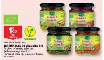 profitons de la promo -199 | tarinable e t 100g 11.46 cle vegan | 4 variétés bio, simplement bonnes!