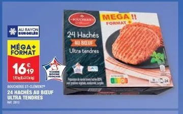 viande sovine française super tendre mega!! au format 1699 : 143 hachés à la boucherie st-clément - promo №2013.