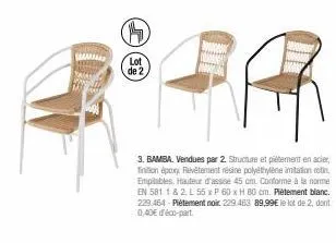 lot de 2 bamba : assise confortable & structure en acier, empilables, revêtement résine polyéthylène, norme en 581! promo 2 x 45 cm!