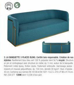 Banquette Bling 3 Places en Bois Responsable - Revêtement Tissu Bleu-Vert 100% Polyester dont 56% Recyclé