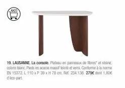 console plateau blanc, acacia massif teinté & vemi - conforme à la norme en 15372 - ref. #234.136 - 279€