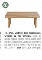 table acacia massit teck blanchi - certifiée responsable - 100x60x35cm - promo rét - conforme en 581-1 & 3 - création nos stylistes.