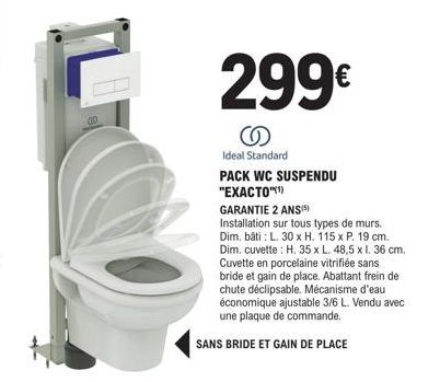 Pack WC Suspendu Exacto (299€) - Garantie 2 Ans - Installation Polyvalente - Ideal Standard