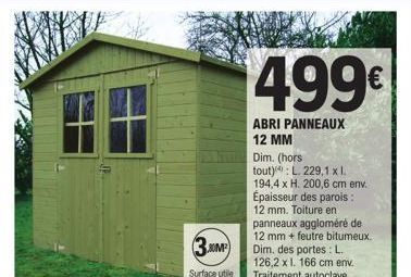 XOM² ABRI PANNEAUX 12 MM - 499€ ! L. 229,1 xL. 194,4 xH. 200,6 cm - 12 mm  & Toiture bitumée.