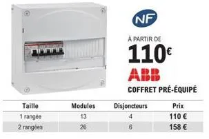 coffret pré-équipé abb : 2 rangées, 13 ou 26 modules, nf - 110€ ou 158€.
