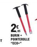 2€  BURIN + POINTEROLLE "ECO+" 