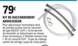 KIT DE RACCORDEMENT ADOUCISSEUR - M20/27 (3/4) à 79€ ! Adoucissez votre eau domestique !