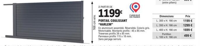 Portail Coulissant HARLEM - 166 cm - 1199€ - Motorisable & Réversible - Assemblé en France - Montants & Traverses: 45x85 & 38x85 mm.