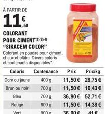 Promo : Sikacem Color - Colorant en poudre pour ciment, chaux et plâtre. Divers coloris : Ocre, jaune, brun, noir, bleu, rouge, vert. Contenants d. 234 !