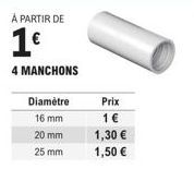 Promo : Manchons à partir de 1€ ! Diam. 16, 20 et 25 mm.