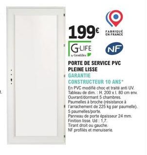 Porte de Service PVC à Ouvrant/Do: 199€! G-LIFE Galle, Fabriquée en France, NF, Choc et Traité Anti-UV, Garantie Constructeur 10 Ans.