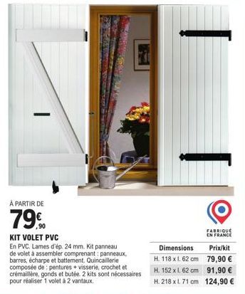 Promo: Kit de produit FABRIQUE EN FRANCE avec des dimensions variées à partir de 79,90 €!