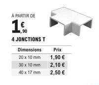 4 Jonctions T - 30x10mm, 40x17mm - prix promotionnels jusqu'à 2,50€!