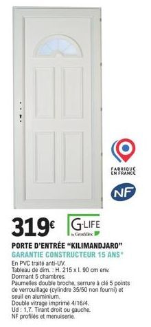 Porte d'entrée Kilimanjaro G-LIFE NF à 319€ avec garantie constructeur 15 ans* - Tableau de dim. H. 215 x L. 190 cm env. et paumelles - FABRIQUE EN FRANCE.