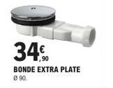 34€  BONDE EXTRA PLATE  Ø 90. 