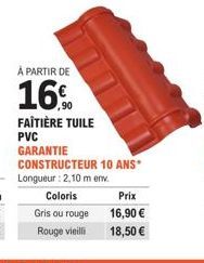 Promo : Faîtière Tuiile PVC, 10ansGarantie, 2,10m, Rouge/Rougevieilli, 16-18,50€!