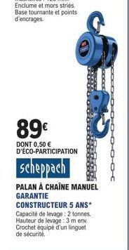 Profitez de la Garantie et d'une Promotion sur le Palan à Chaîne Manuel Scheppach à 89€ + 0,50 € d'Éco-Participation.