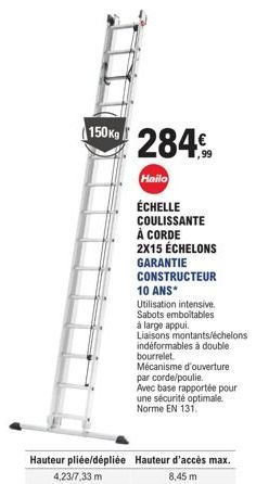 Hailo 150x284 Échelle Coulissante à Corde 2x15 - Échelons, 4,23/7,33m, Hauteur d'accès max. 8,45m - Utilisation intensive - Garantie 10 ans*!