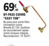 EZ 120: By-Pass Cuivre Easy Tub - 69% OFF - Raccordement FF 20/27, Joints Toriques Intégrés!