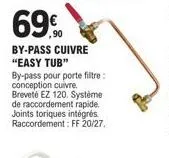 ez 120: by-pass cuivre easy tub - 69% off - raccordement ff 20/27, joints toriques intégrés!