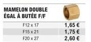 Promo sur le Mamelon Double F12x17, F15x21 et F20x27 : à partir de 1,65€ seulement!