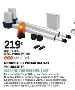 Motore portail battant OpenGate 1 - 219€ + Eco-Participation - 2m/200kg - Ouverture rapide & totale - Garantie 3 ans.