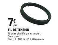 Fil de Tension Vert 2,40 mm - 100 m | Plastifié par Extrusion | À 0,50€!